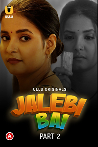 Jalebi Bai Part 2 S01 (Hindi) 