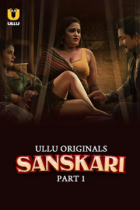 Sanskari S01 Part01 (Hindi) 