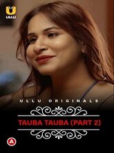 CharmSukh: Tauba Tauba S01 Part 2 (Hindi )
