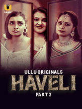 Haveli S01 Part 2 (HIndi)
