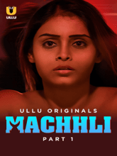 Machhli S01 Part 1 (Hindi)