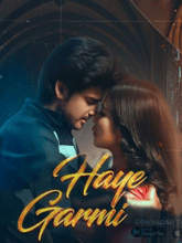 Haye Garmi (Hindi)