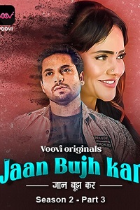 Jaan Bujh Kar S02 P03 (Hindi)